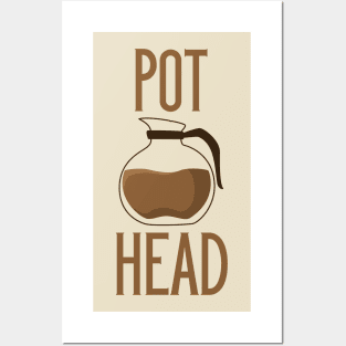 Pot Head Posters and Art